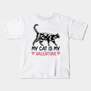 My Cat is my Valentine Kids T-Shirt